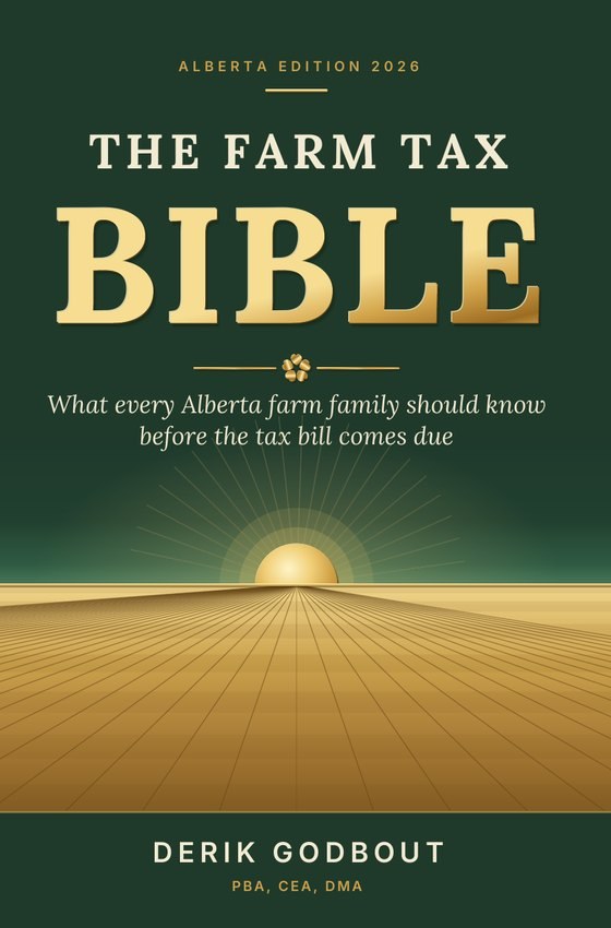 The Farm Tax Bible, Alberta Edition 2026, by Derik Godbout, front cover